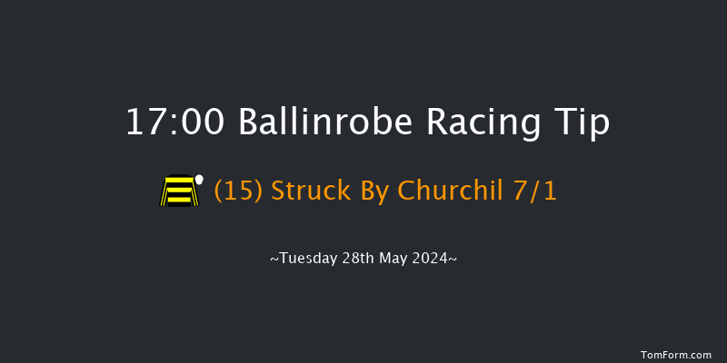 Ballinrobe  17:00 Maiden Hurdle 16f Mon 27th May 2024