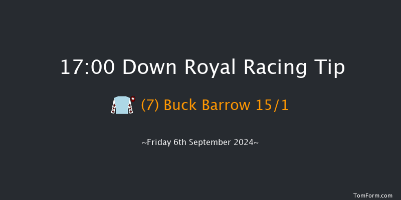 Down Royal  17:00 Handicap 7f Fri 30th Aug 2024