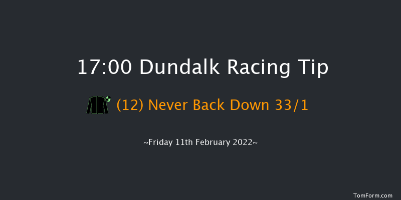 Dundalk 17:00 Handicap 12f Fri 4th Feb 2022