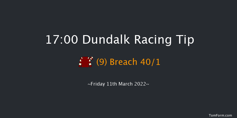 Dundalk 17:00 Handicap 5f Fri 4th Mar 2022