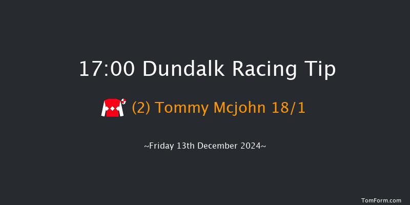 Dundalk  17:00 Stakes 5f Wed 11th Dec 2024