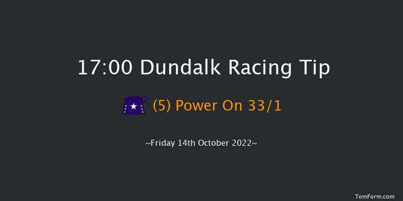 Dundalk 17:00 Claimer 11f Fri 7th Oct 2022