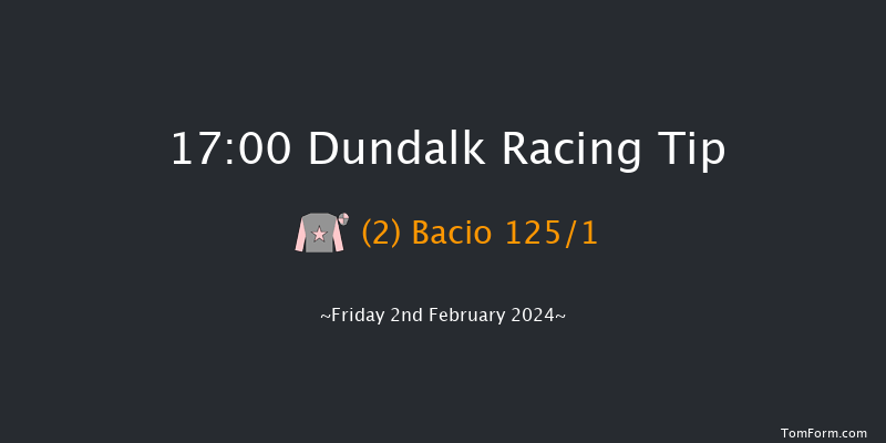 Dundalk  17:00 Maiden 8f Wed 31st Jan 2024