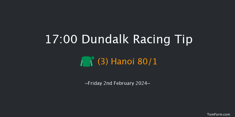 Dundalk  17:00 Maiden 8f Wed 31st Jan 2024