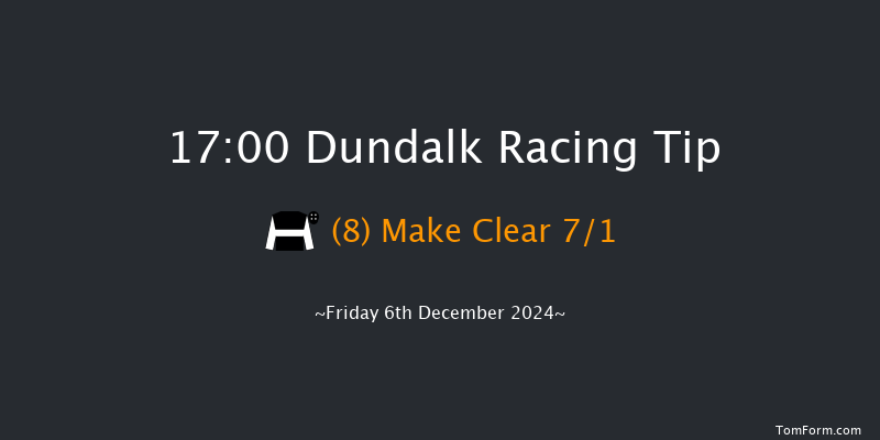 Dundalk  17:00 Handicap 5f Wed 4th Dec 2024