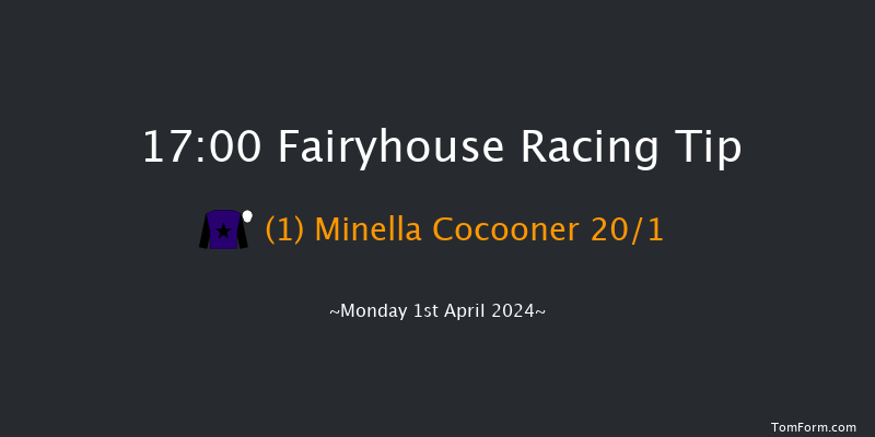 Fairyhouse  17:00 Handicap Chase 29f Sun 31st Mar 2024