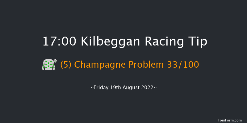 Kilbeggan 17:00 Maiden Hurdle 19f Sat 6th Aug 2022