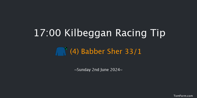 Kilbeggan  17:00 NH Flat Race 16f Fri 17th May 2024