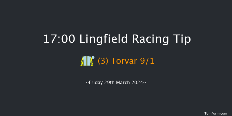 Lingfield  17:00 Handicap (Class 4) 6f Fri 22nd Mar 2024