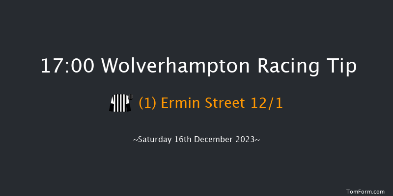 Wolverhampton 17:00 Handicap (Class 6) 10f Sun 10th Dec 2023