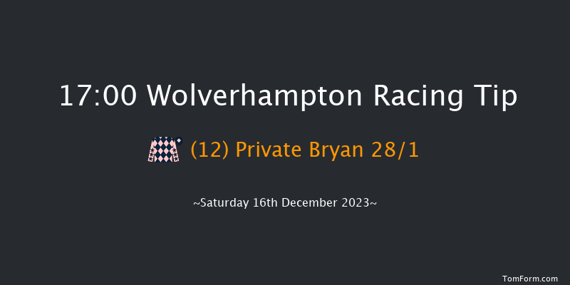 Wolverhampton 17:00 Handicap (Class 6) 10f Sun 10th Dec 2023