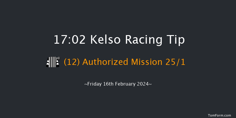 Kelso  17:02 NH Flat Race (Class 4) 16f Fri 29th Dec 2023