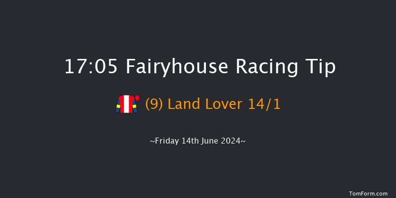 Fairyhouse  17:05 Handicap 6f Fri 7th Jun 2024