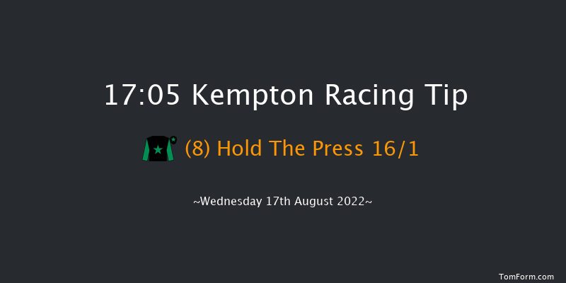 Kempton 17:05 Handicap (Class 6) 8f Tue 16th Aug 2022