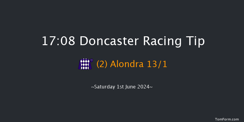 Doncaster  17:08 Maiden (Class 5) 6f Fri 31st May 2024