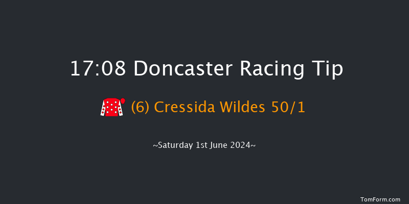 Doncaster  17:08 Maiden (Class 5) 6f Fri 31st May 2024