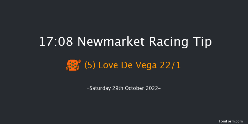 Newmarket 17:08 Handicap (Class 4) 7f Fri 28th Oct 2022