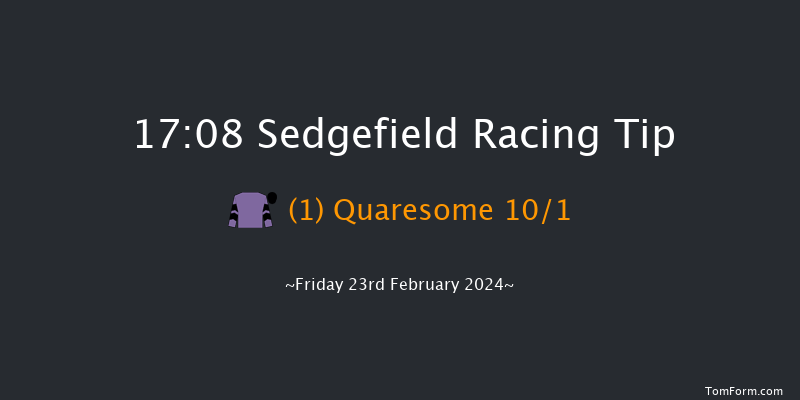 Sedgefield  17:08 Handicap
Hurdle (Class 4) 17f Wed 7th Feb 2024