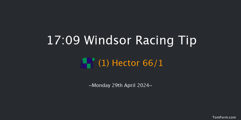 Windsor  17:09 Maiden (Class 5) 6f Mon 22nd Apr 2024