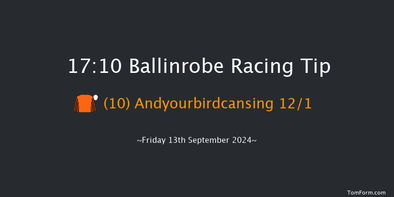 Ballinrobe  17:10 Handicap Hurdle 22f Mon 26th Aug 2024