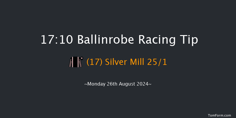 Ballinrobe  17:10 Maiden Hurdle 18f Mon 24th Jun 2024