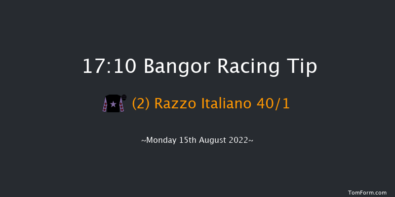 Bangor 17:10 Maiden Hurdle 
(Class 4) 20f Fri 29th Jul 2022