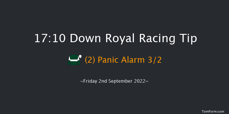 Down Royal 17:10 Maiden 7f Fri 26th Aug 2022