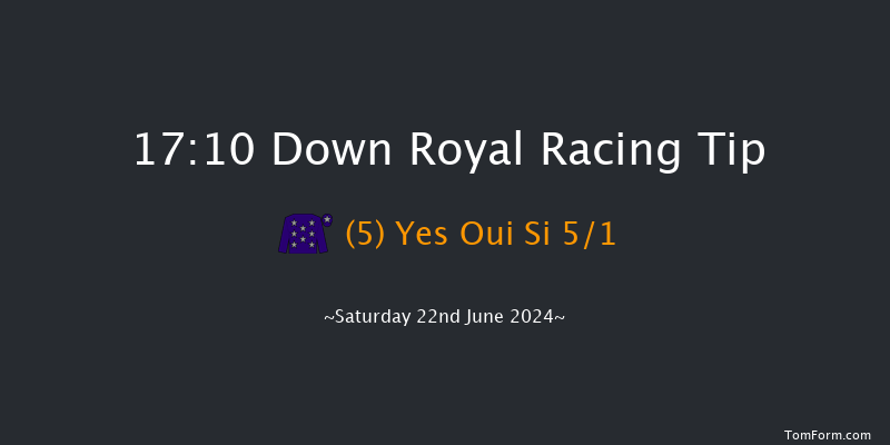 Down Royal  17:10 Maiden 13f Fri 21st Jun 2024