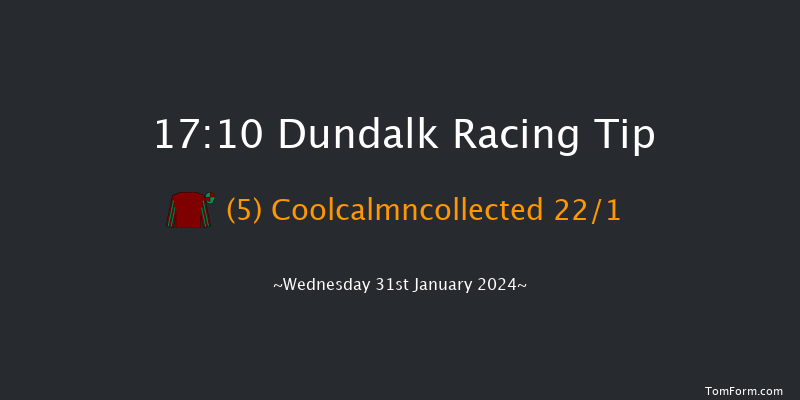 Dundalk  17:10 Handicap 6f Fri 26th Jan 2024