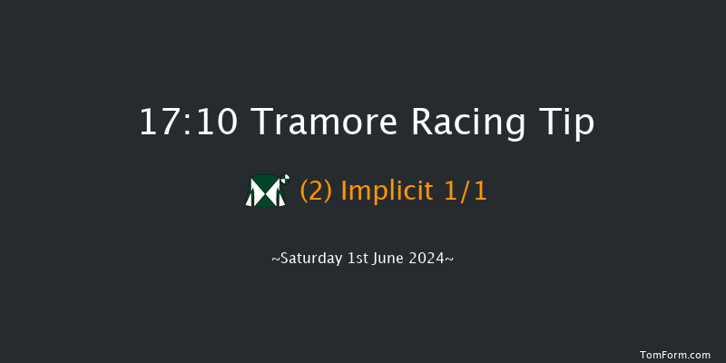 Tramore  17:10 Maiden Chase 16f Fri 31st May 2024