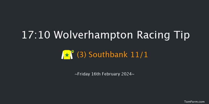 Wolverhampton  17:10 Handicap (Class 6) 6f Mon 12th Feb 2024