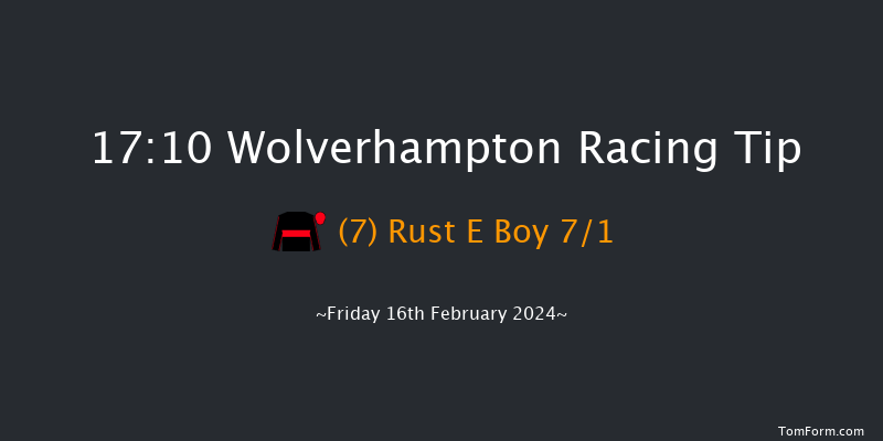 Wolverhampton  17:10 Handicap (Class 6) 6f Mon 12th Feb 2024