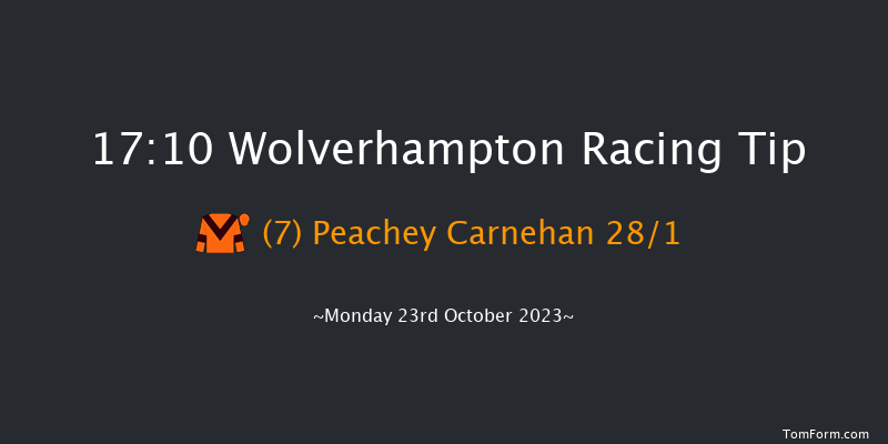 Wolverhampton 17:10 Handicap (Class 6) 6f Sat 21st Oct 2023