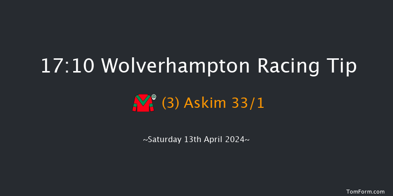 Wolverhampton  17:10 Handicap (Class 6) 7f Wed 10th Apr 2024