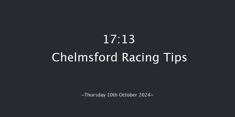 Chelmsford  17:13 Maiden (Class 5) 6f Thu 3rd Oct 2024