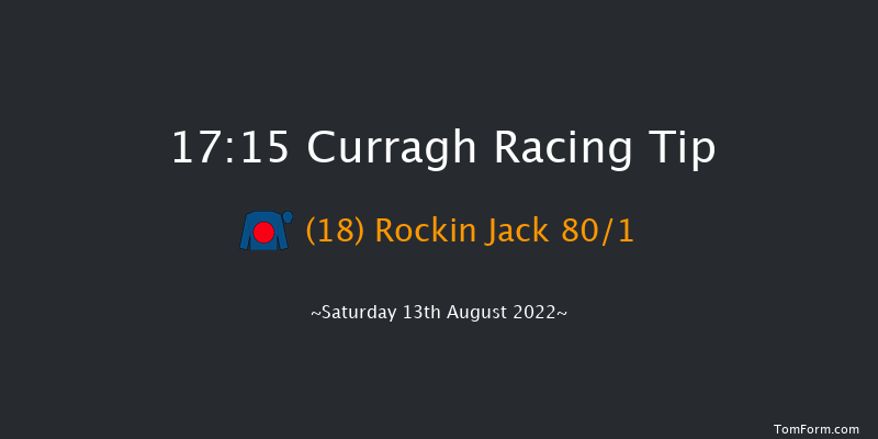 Curragh 17:15 Handicap 8f Sat 6th Aug 2022