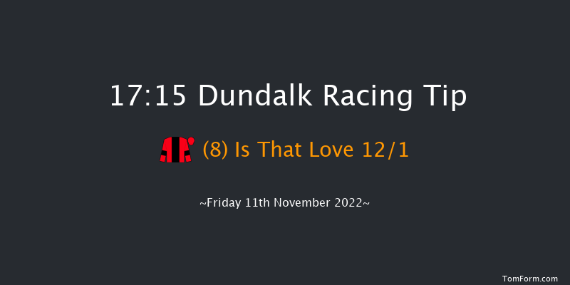 Dundalk 17:15 Handicap 6f Wed 9th Nov 2022