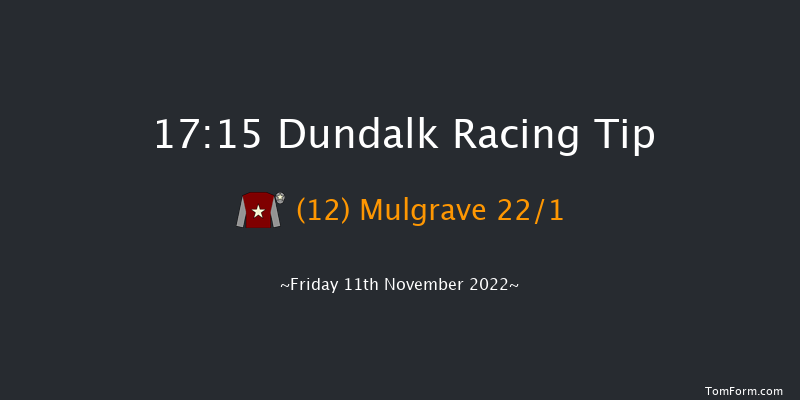 Dundalk 17:15 Handicap 6f Wed 9th Nov 2022