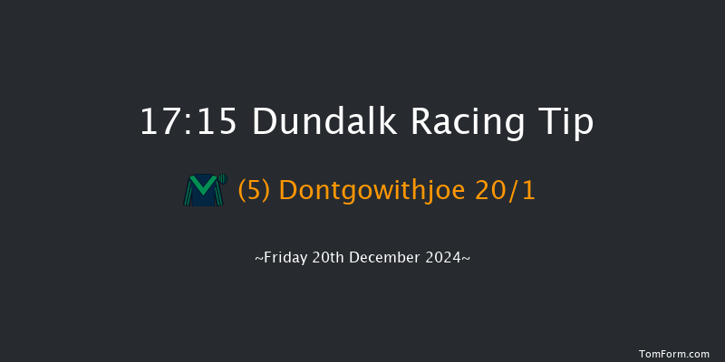 Dundalk  17:15 Maiden 8f Wed 18th Dec 2024