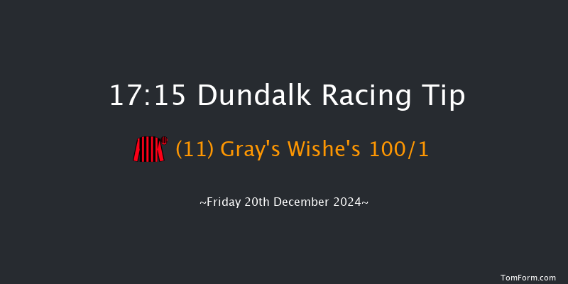 Dundalk  17:15 Maiden 8f Wed 18th Dec 2024