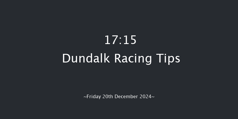 Dundalk  17:15 Maiden 8f Wed 18th Dec 2024