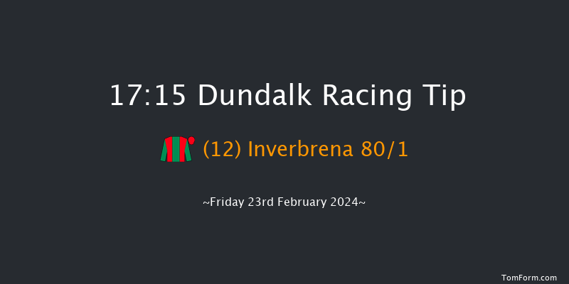 Dundalk  17:15 Handicap 7f Fri 16th Feb 2024