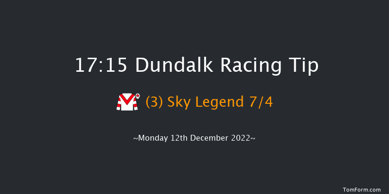 Dundalk 17:15 Handicap 12f Fri 9th Dec 2022