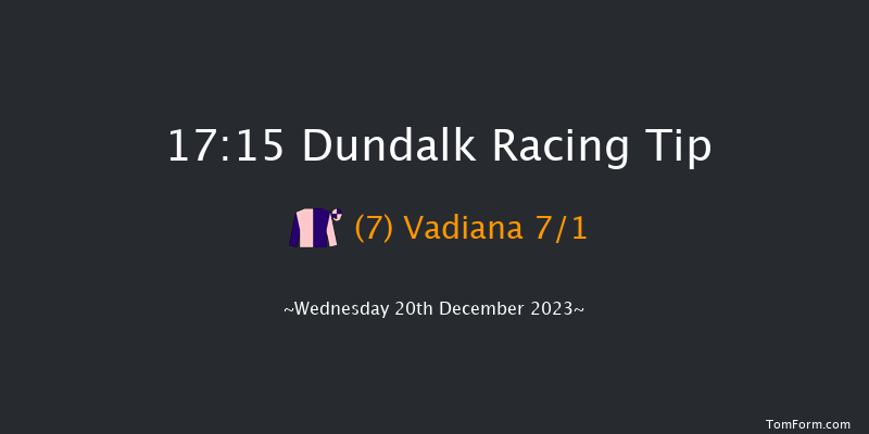 Dundalk 17:15 Handicap 7f Fri 15th Dec 2023