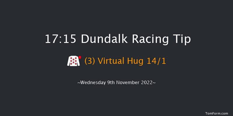 Dundalk 17:15 Handicap 11f Fri 4th Nov 2022