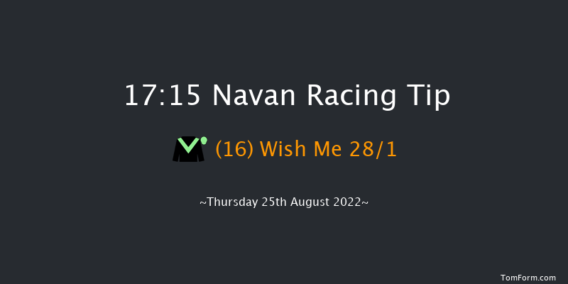 Navan 17:15 Handicap 14f Sat 9th Jul 2022