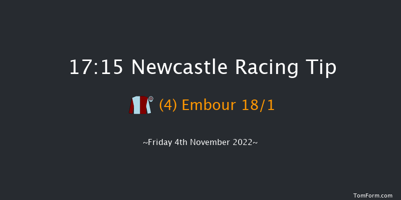 Newcastle 17:15 Handicap (Class 5) 6f Tue 1st Nov 2022