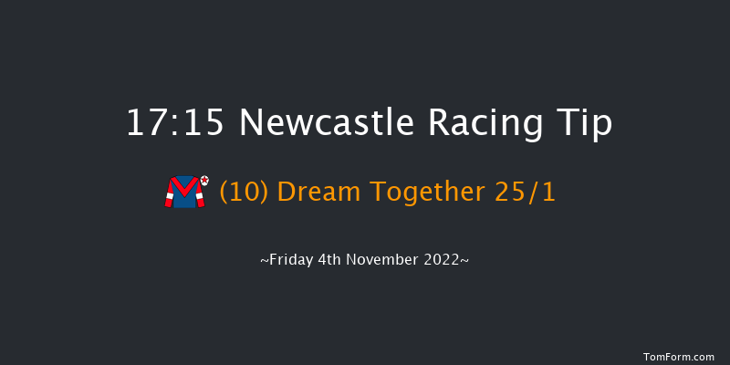 Newcastle 17:15 Handicap (Class 5) 6f Tue 1st Nov 2022