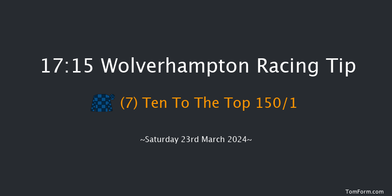 Wolverhampton  17:15 Maiden (Class 4) 10f Tue 19th Mar 2024