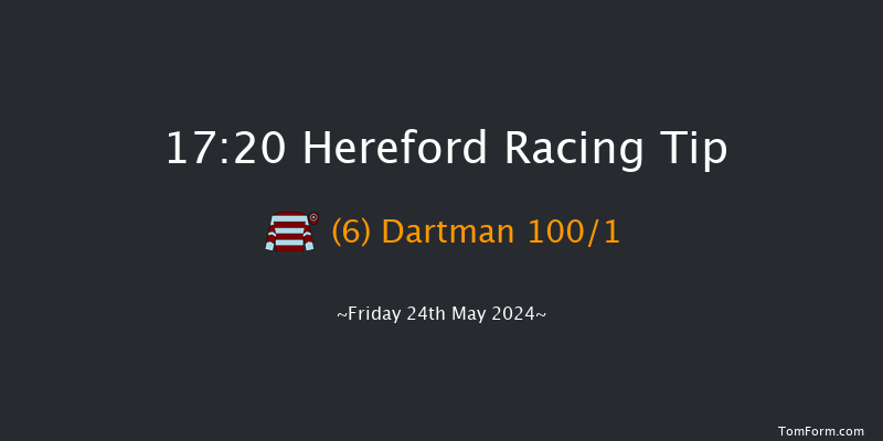 Hereford  17:20 Maiden Hurdle
(Class 4) 16f Mon 13th May 2024